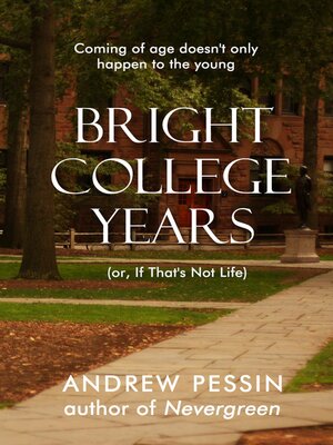 cover image of Bright College Years